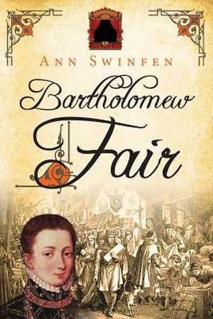 Bartholomew Fair de Swinfen, Ann