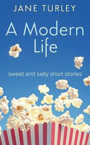 A Modern Life de Jane Turley