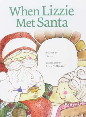 When Lizzie Met Santa de Alice Cullinane