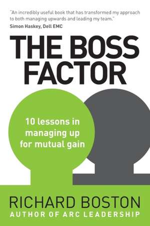 The Boss Factor de Richard Boston