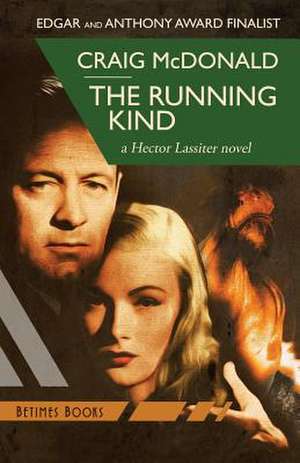 The Running Kind de Craig McDonald