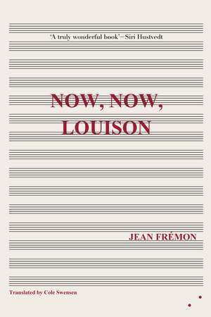 Now, Now, Louison de Jean Fremon