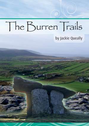 The Burren Trails de Jackie Queally