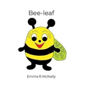 Bee-leaf de Emma R McNally