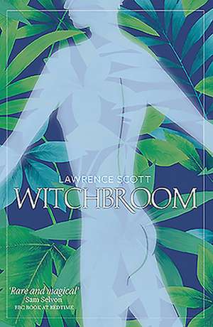 Witchbroom de Lawrence Scott