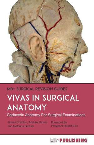 Vivas In Surgical Anatomy: Cadaveric Anatomy Vivas For Surgical Examinations de Andrew Davies