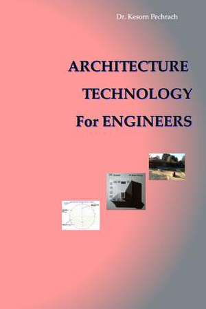 Architecture Technology for Engineers