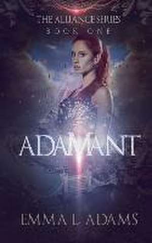 Adamant de Emma L Adams