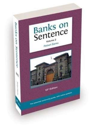 Banks on Sentence 2018 Volume Two de Robert Banks