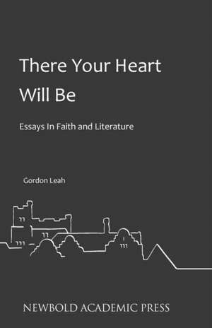 There Your Heart Will Be de Gordon Leah