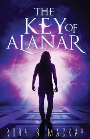 The Key of Alanar de Rory B Mackay