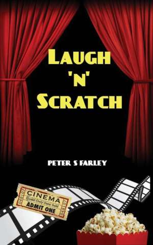 Laugh 'n' Scratch de Peter Stuart Farley