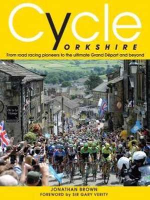 Cycle Yorkshire de Jonathan Brown