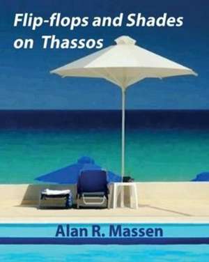 Flip-Flops and Shades on Thassos