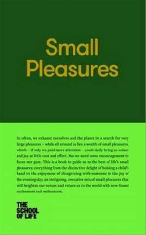 Small Pleasures de The School of Life