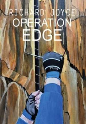 Operation Edge de Richard Joyce