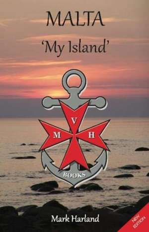 Malta 'My Island' de Mark Harland