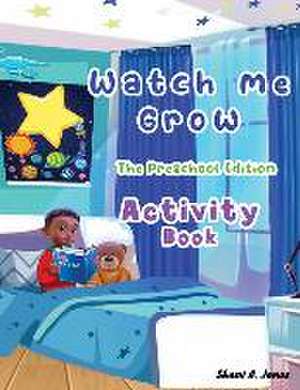 Watch me Grow de Shani A. Jones