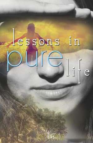 Lessons in Pure Life