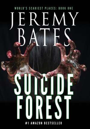 Suicide Forest de Jeremy Bates