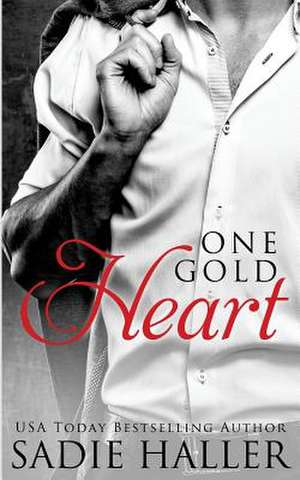 One Gold Heart de Sadie Haller