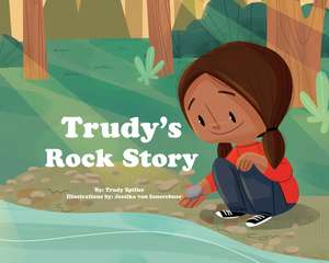 Trudy's Rock Story de Trudy Spiller