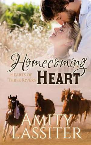 Homecoming Heart de Amity Lassiter