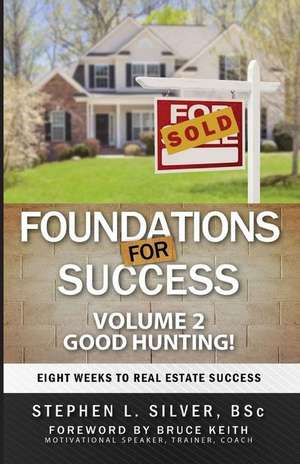 Foundations for Success - Good Hunting