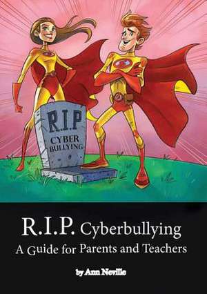 R.I.P. Cyberbullying de A L Neville