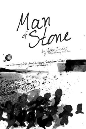 Man of Stone de John Irvine