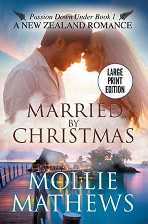 Married By Christmas de Mollie Mathews