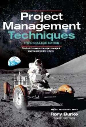 Project Management Techniques 3ed de Rory Burke