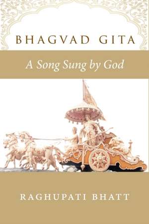 Bhagvad Gita de Raghupati Bhatt