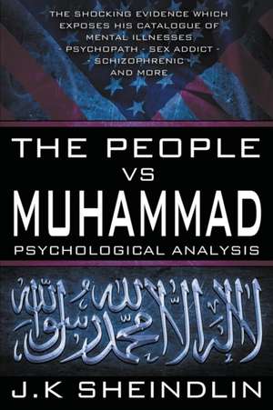 The People vs Muhammad - Psychological Analysis de J. K Sheindlin