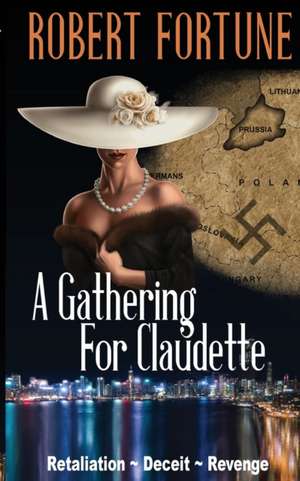 A Gathering For Claudette de Robert Fortune