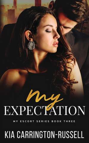 My Expectation de Kia Carrington-Russell