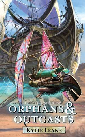 Orphans and Outcasts de Kylie Leane