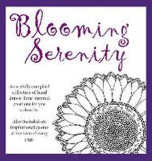 Blooming Serenity Hard Cover de Karen MC Dermott