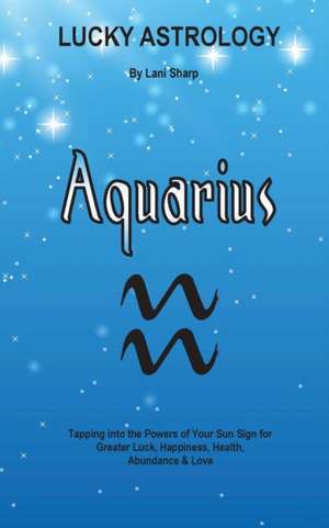 Lucky Astrology - Aquarius