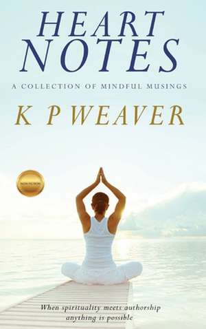 Heart Writer de Karen Weaver