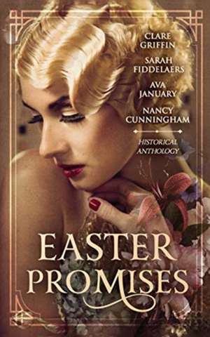 Easter Promises de Nancy Cunningham