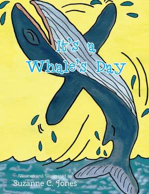 It's a Whale's Day