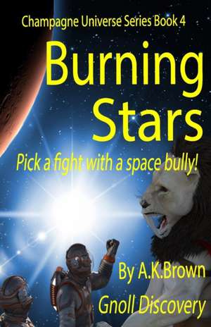 Burning Stars: Gnoll Discovery de A. K. Brown