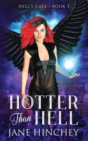 Hotter than Hell de Jane Hinchey