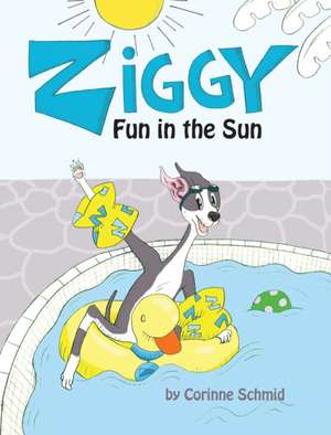 Ziggy Fun in the Sun de Corinne Schmid