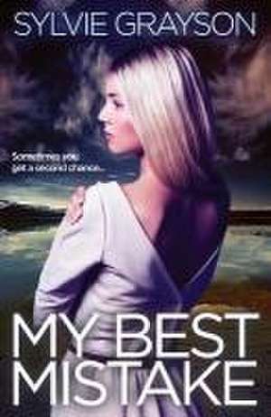 My Best Mistake de Sylvie Grayson