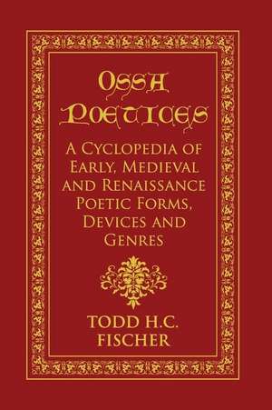 Ossa Poetices de Todd H. C. Fischer