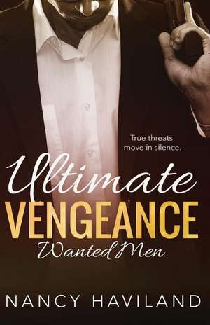 Ultimate Vengeance de Nancy Haviland