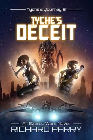 Tyche's Deceit de Richard Parry