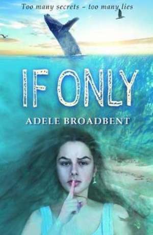 If Only de Adele Broadbent